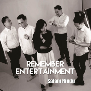 Download Lagu Remember Entertaiment - Salam Rindu MP3
