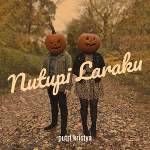 Download Lagu Putri Kristya - Nutupi Laraku MP3