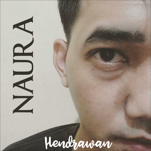 Download Lagu hendrawan - Naura MP3