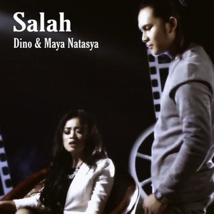Download Lagu Dino, Maya Natasya, Nanang Kliwon Studio - Salah MP3 Download Lagu Dino, Maya Natasya, Nanang Kliwon Studio - Salah MP3