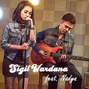 Download Lagu Sigit Wardana, Nadya - Terlalu MP3
