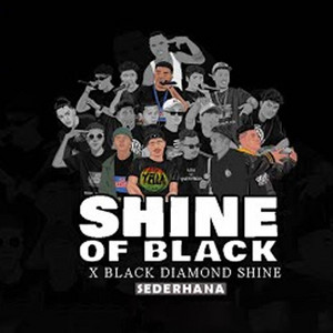 Download Lagu Shine Of Black, Black Diamond Shine - Sederhana MP3 Download Lagu Shine Of Black, Black Diamond Shine - Sederhana MP3