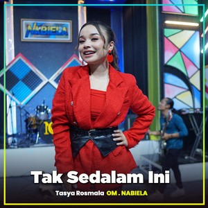 Download Lagu Tasya Rosmala, Om Nabiela - Tak Sedalam Ini MP3