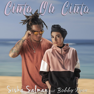 Download Lagu Siska Salman, Bobby Nyoe - Cinta Oh Cinta MP3