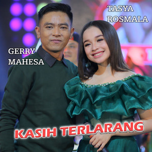 Download Lagu Tasya Rosmala, Gerry Mahesa - Kasih Terlarang MP3
