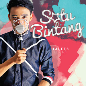 Download Lagu Taleeb Mizad - Satu Bintang MP3