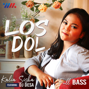 Download Lagu Kalia Siska, DJ Desa - Los Dol MP3 Download Lagu Kalia Siska, DJ Desa - Los Dol MP3