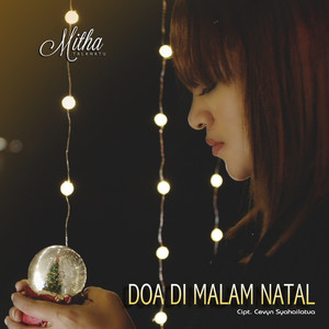 Download Lagu Mitha Talahatu - Doa Di Malam Natal MP3