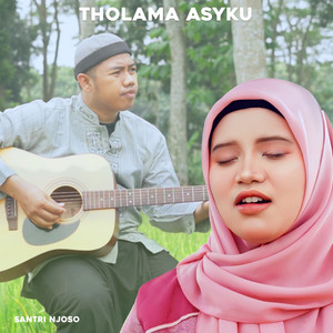 Download Lagu Santri Njoso - THOLAMA ASYKU - Acoustic MP3 Download Lagu Santri Njoso - THOLAMA ASYKU - Acoustic MP3