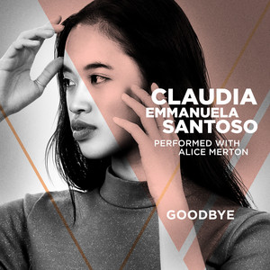 Download Lagu Claudia Emmanuela Santoso - Goodbye - From The Voice Of Germany MP3 Download Lagu Claudia Emmanuela Santoso - Goodbye - From The Voice Of Germany MP3