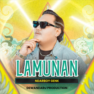 Download Lagu Ndarboy Genk - Lamunan MP3 Download Lagu Ndarboy Genk - Lamunan MP3