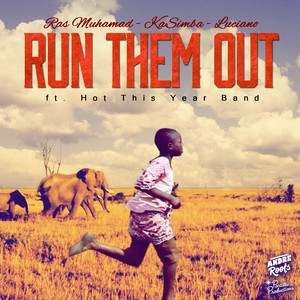 Download Lagu Kasimba, Ras Muhamad, Luciano - Run Them Out MP3 Download Lagu Kasimba, Ras Muhamad, Luciano - Run Them Out MP3