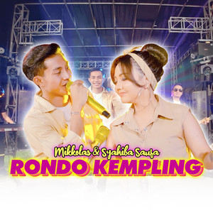 Download Lagu Mikkolas, Syahiba Saufa - Rondo Kempling MP3 Download Lagu Mikkolas, Syahiba Saufa - Rondo Kempling MP3