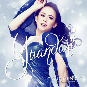 Download Lagu Yuandari - Gotina MP3 Download Lagu Yuandari - Gotina MP3
