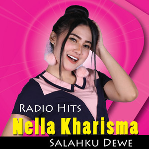 Download Lagu Nella Kharisma - Goyang TikTok MP3 Download Lagu Nella Kharisma - Goyang TikTok MP3