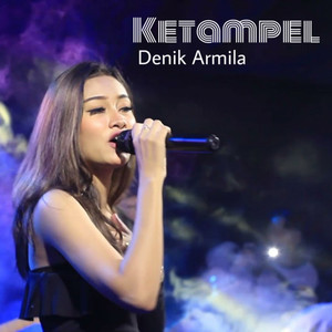 Download Lagu Denik Armila - Ketampel - Live MP3 Download Lagu Denik Armila - Ketampel - Live MP3