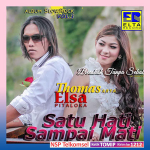 Download Lagu Thomas Arya, Elsa Pitaloka - Satu Hati Sampai Mati MP3 Download Lagu Thomas Arya, Elsa Pitaloka - Satu Hati Sampai Mati MP3