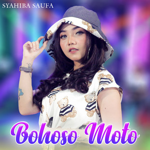 Download Lagu Syahiba Saufa - Bohoso Moto MP3 Download Lagu Syahiba Saufa - Bohoso Moto MP3