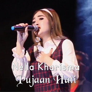 Download Lagu Nella Kharisma - Pujaan Hati MP3