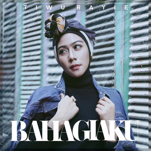 Download Lagu Tiwu Rayie - Bahagiaku MP3 Download Lagu Tiwu Rayie - Bahagiaku MP3