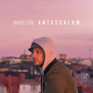 Download Lagu Maher Zain - Antassalam MP3 Download Lagu Maher Zain - Antassalam MP3