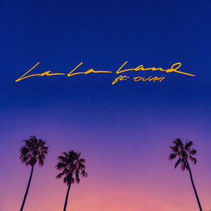 Download Lagu Bryce Vine, OVAN - La La Land (feat. OVAN) MP3 Download Lagu Bryce Vine, OVAN - La La Land (feat. OVAN) MP3