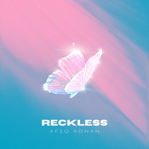 Download Lagu Afiq Adnan - Reckless MP3 Download Lagu Afiq Adnan - Reckless MP3