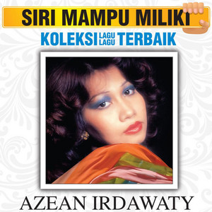 Download Lagu Azean Irdawaty - Bawalah Daku Bersamamu MP3 Download Lagu Azean Irdawaty - Bawalah Daku Bersamamu MP3
