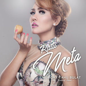 Download Lagu Ratu Meta - Memory Tahu Bulat MP3 Download Lagu Ratu Meta - Memory Tahu Bulat MP3