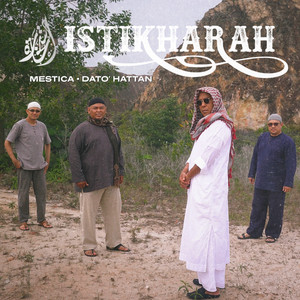 Download Lagu Mestica, Dato Hattan - Istikharah MP3 Download Lagu Mestica, Dato Hattan - Istikharah MP3