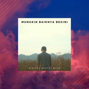 Download Lagu Ebeng Acom - Mungkin Baiknya Begini MP3 Download Lagu Ebeng Acom - Mungkin Baiknya Begini MP3