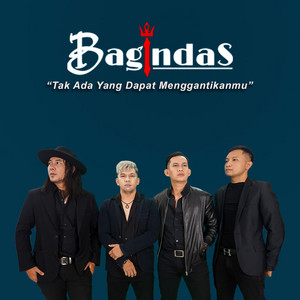 Download Lagu Bagindas - Tak Ada Yang Dapat Menggantikanmu MP3