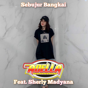 Download Lagu OM Adella, Sherly Madyana - Sebujur Bangkai MP3