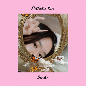 Download Lagu Pathetic Son - Dinda MP3