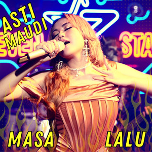 Download Lagu Asti Maudi - Masa Lalu MP3 Download Lagu Asti Maudi - Masa Lalu MP3