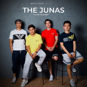Download Lagu The Junas - I Love You Baby MP3 Download Lagu The Junas - I Love You Baby MP3