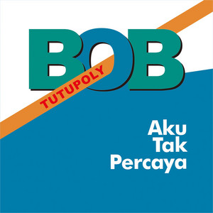 Download Lagu Bob Tutupoly - Selamat Datang Kekasih MP3