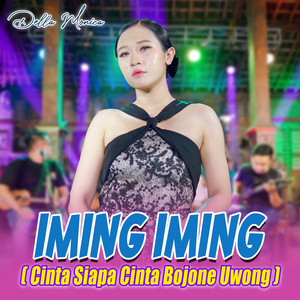 Download Lagu DELLA MONICA - IMING-IMING (Cinta Siapa Cinta Bojone Uwong) MP3