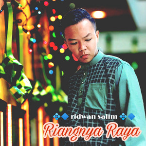 Download Lagu Ridwan Salim - Riangnya Raya MP3
