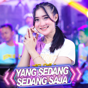 Download Lagu Ageng Music, Yeni Inka - Yang Sedang Sedang Saja MP3 Download Lagu Ageng Music, Yeni Inka - Yang Sedang Sedang Saja MP3