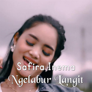 Download Lagu Safira Inema - Ngelabur Langit MP3