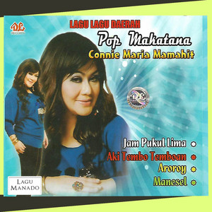 Download Lagu Connie Maria Mamahit - Aki Tembo Temboan MP3 Download Lagu Connie Maria Mamahit - Aki Tembo Temboan MP3