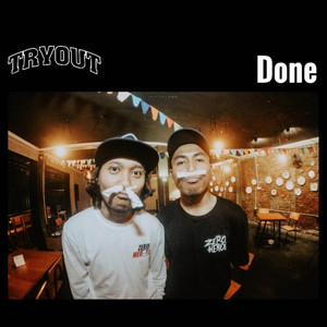 Download Lagu Tryout - Done MP3 Download Lagu Tryout - Done MP3