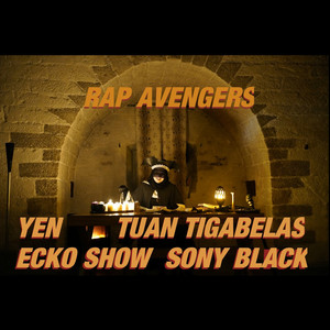 Download Lagu YEN aka Audijens, Tuantigabelas, Ecko Show, Sony Blvck - Rap Avengers MP3 Download Lagu YEN aka Audijens, Tuantigabelas, Ecko Show, Sony Blvck - Rap Avengers MP3