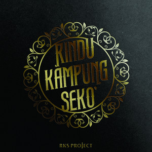Download Lagu RKS Project - Rindu Kampung Seko' MP3 Download Lagu RKS Project - Rindu Kampung Seko' MP3