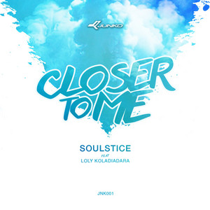 Download Lagu Soulstice, Loly Koladiadara - Closer To Me MP3 Download Lagu Soulstice, Loly Koladiadara - Closer To Me MP3