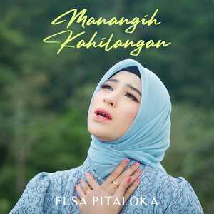 Download Lagu Elsa Pitaloka - Manangih Kahilangan MP3 Download Lagu Elsa Pitaloka - Manangih Kahilangan MP3
