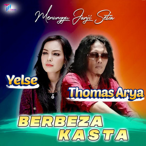 Download Lagu Thomas Arya - Berbeza Kasta MP3 Download Lagu Thomas Arya - Berbeza Kasta MP3