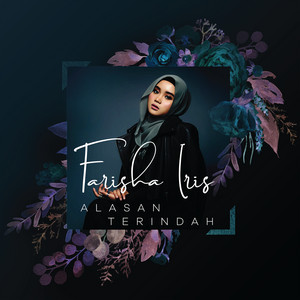 Download Lagu Farisha Iris - Alasan Terindah (from "Selafaz Cinta" soundtrack) MP3 Download Lagu Farisha Iris - Alasan Terindah (from "Selafaz Cinta" soundtrack) MP3