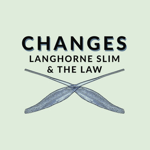 Download Lagu Langhorne Slim, The Law - Changes MP3 Download Lagu Langhorne Slim, The Law - Changes MP3